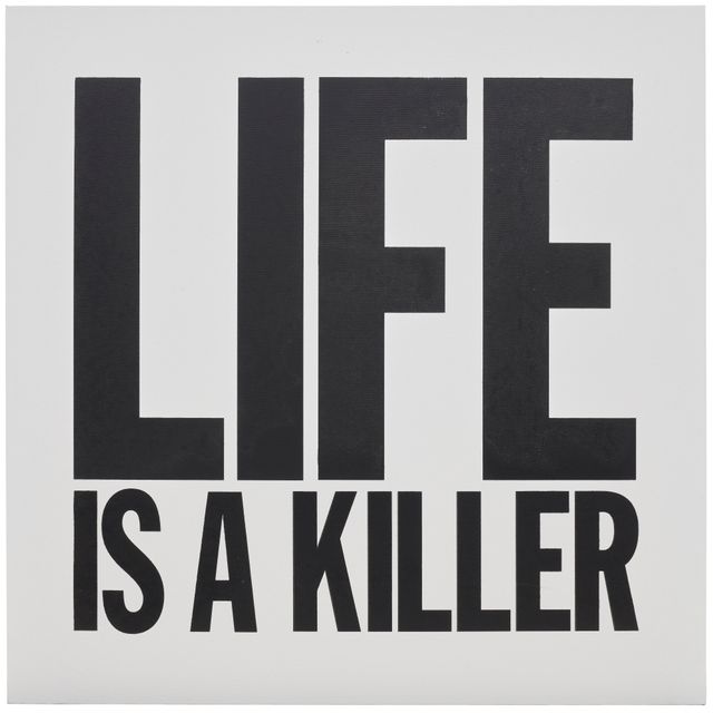 LIFE IS A KILLER