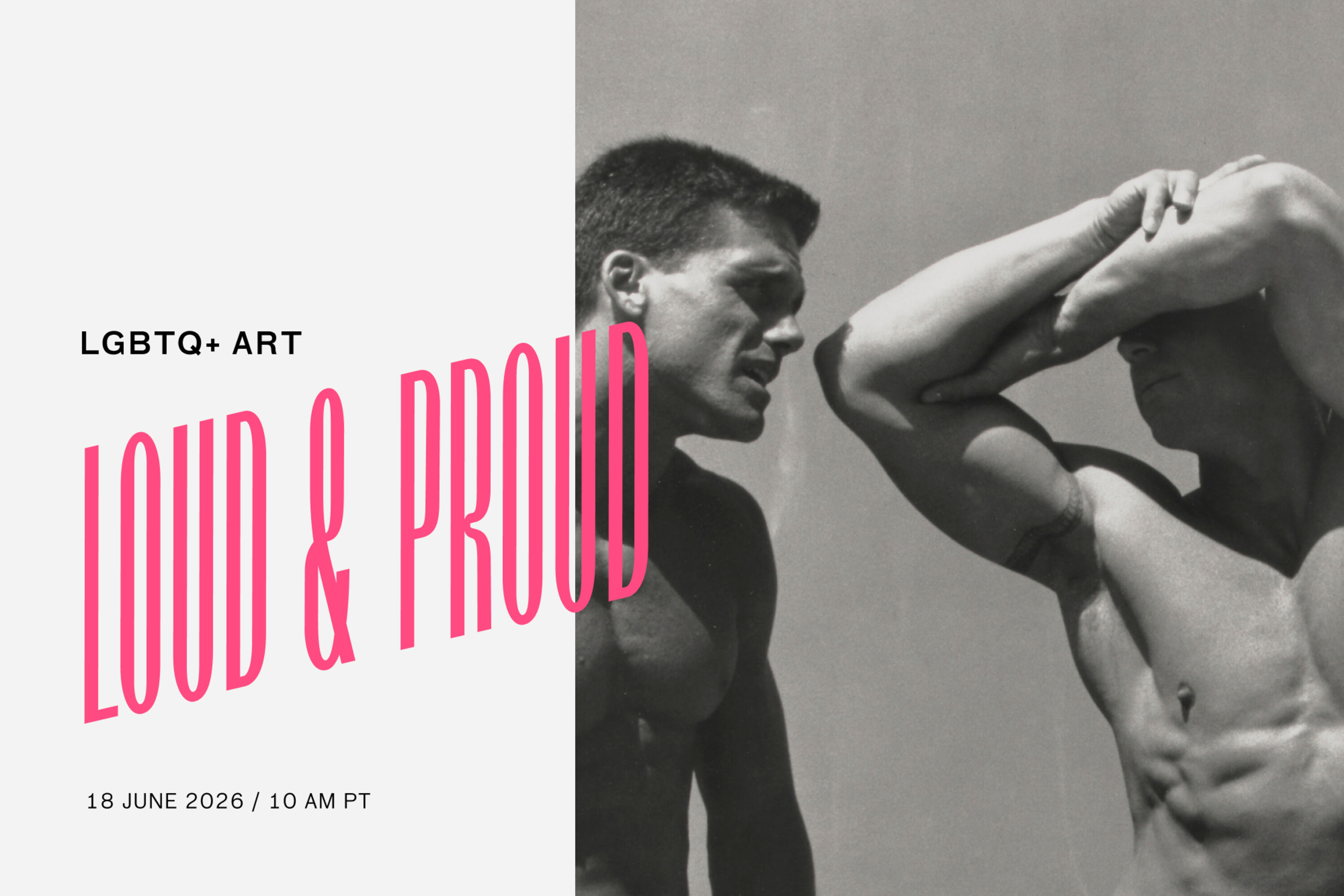 Loud & Proud: LGBTQ+ Art